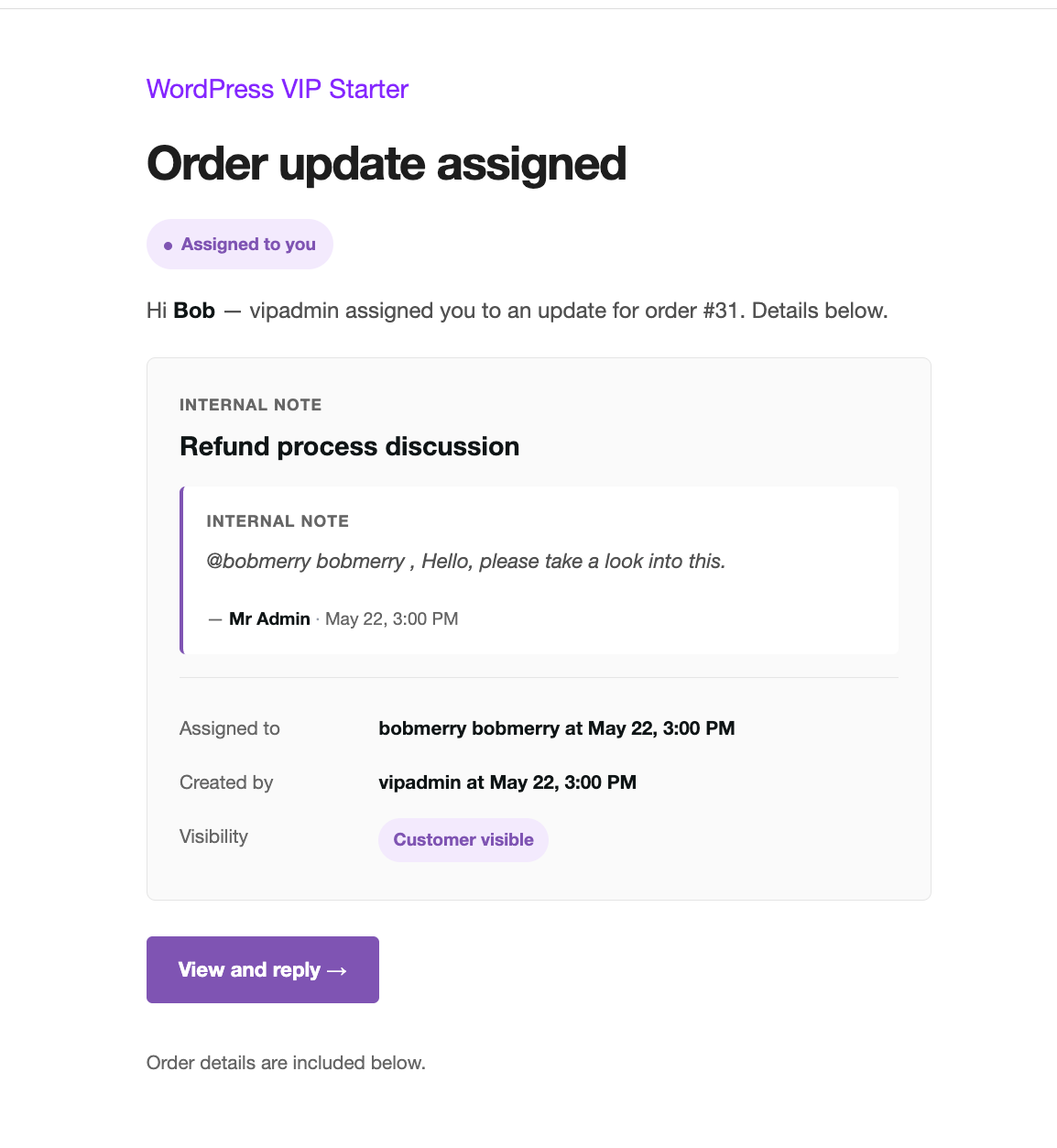 The assignee notification email body showing the order details and a link to view the update.
